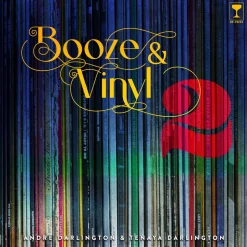 Manda Group - Hachette Books*Booze & Vinyl Vol. 2: 70 More Albums + 140 New Recipes