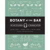 Penguin Random House Books*Botany At The Bar: The Art And Science Of Making Bitters