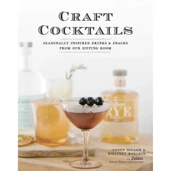 Penguin Random House Books*Craft Cocktails: Seasonally Inspired Drinks And Snacks From Our Sipping Room