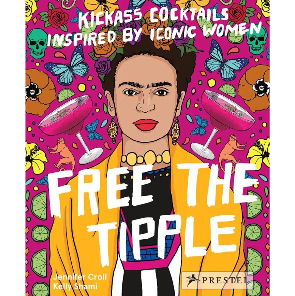 Penguin Random House Books*Free The Tipple: Kickass Cocktails Inspired By Iconic Women (2Nd Edition)