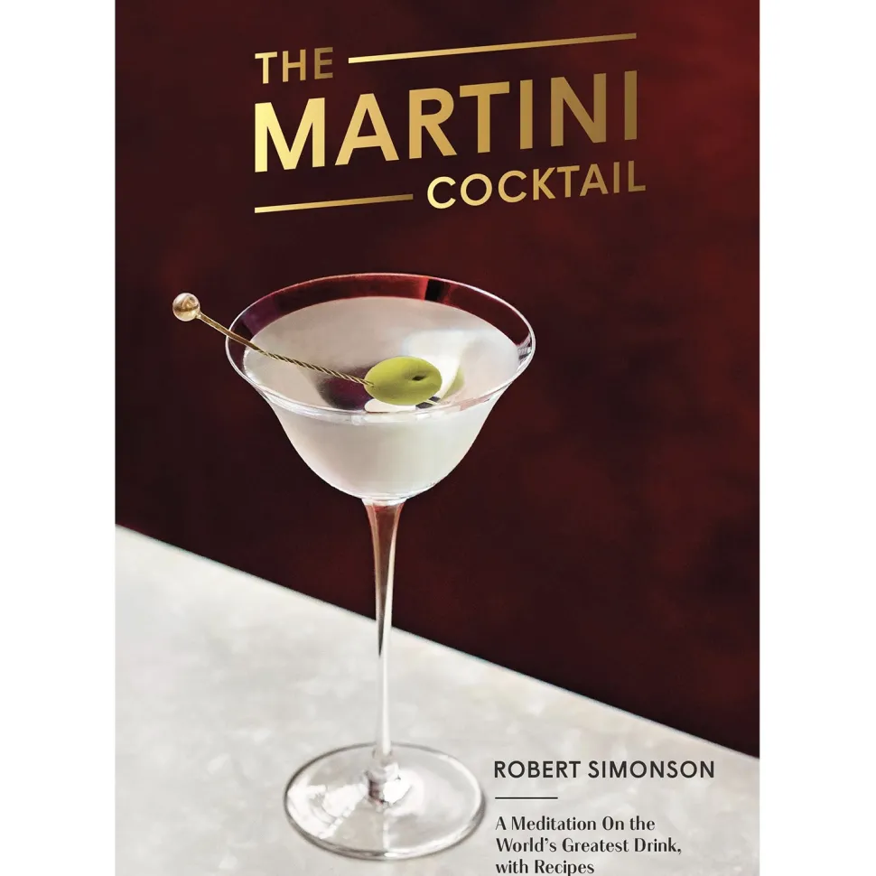 Penguin Random House Books*The Martini Cocktail: A Meditation On The World's Greatest Drink, With Recipes